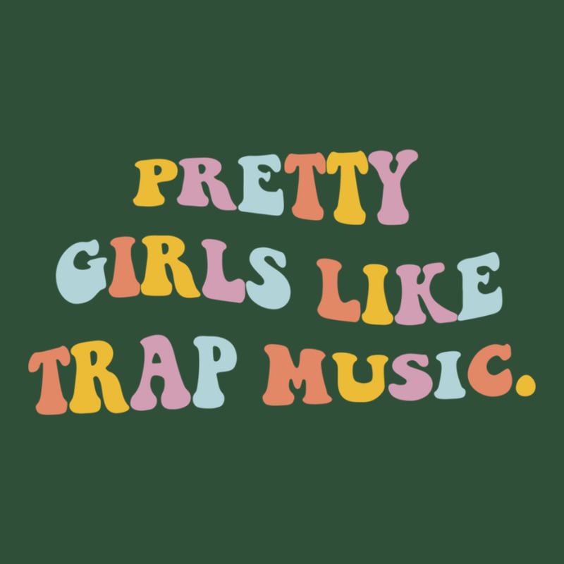 Pretty Girls Like Trap Music Aesthetic Trendy Costume Pullover Hoodie Basic Backpack | Artistshot