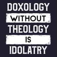 Doxology Without Theology Is Idolatry Reformed Seamless Cap | Artistshot