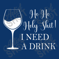 Ho Ho Holy Shit I Need A Drink Seamless Cap | Artistshot