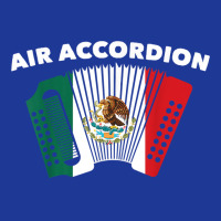 Mexican Air Accordion Instrumentalist Graphic Tee Shirt Gift T Shirt Pa Trucker Cap | Artistshot