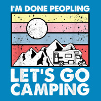 I'm Done Peopling Let's Go Camping   Anit Social Camper Life T Shirt Fashion Visor | Artistshot