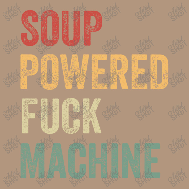 Soup Powered Fuck Machine Retro Trucker Cap by NQ Artist | Artistshot