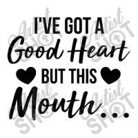 I've Got A Good Heart But This Mouth Seamless Cap | Artistshot