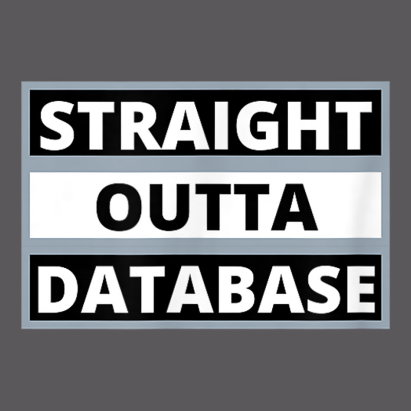 Straight Outta Database T Shirt Seamless Cap by cm-arts | Artistshot