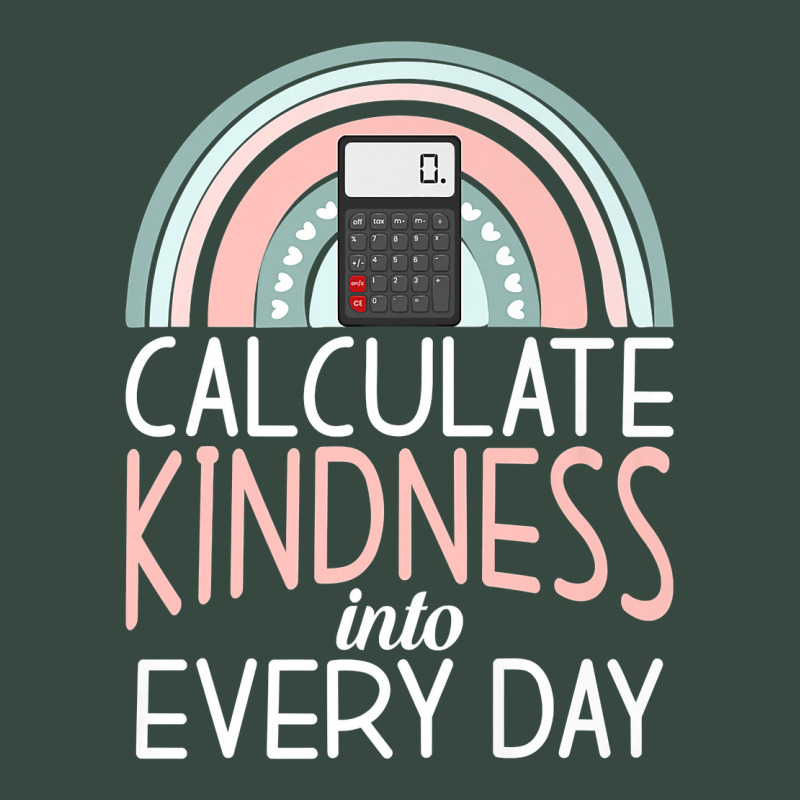 Calculate Kindness Into Every Day School Teaching Math Premium T Shirt Seamless Cap by cm-arts | Artistshot