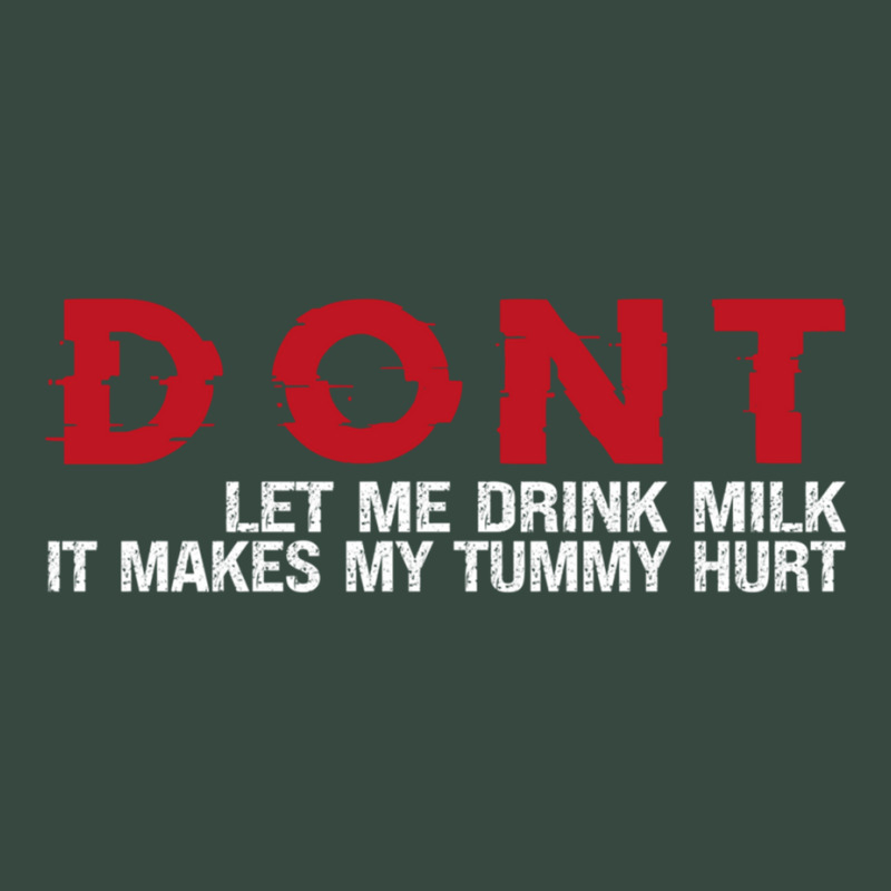 D.o.n.t Let Me Drink Milk It Makes My Tummy Hurt Seamless Cap by cm-arts | Artistshot