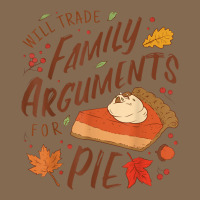 Will Trade Family Arguments For Pie Funny Thanksgiving Quote Pa Trucker Cap | Artistshot