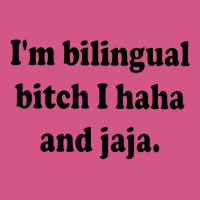 I’m Bilingual Bitch Haha And Jaja T Shirt Fashion Visor | Artistshot