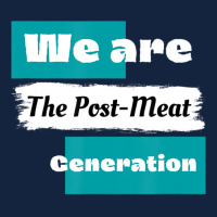 We Are The Post Meat Saying Vegan Quote Foam Snapback Hat | Artistshot