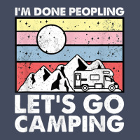 I'm Done Peopling Let's Go Camping   Anit Social Camper Life T Shirt Nike Dri-fit Cap | Artistshot