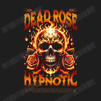 Dead Rose Hypnotic Classic T-shirt | Artistshot