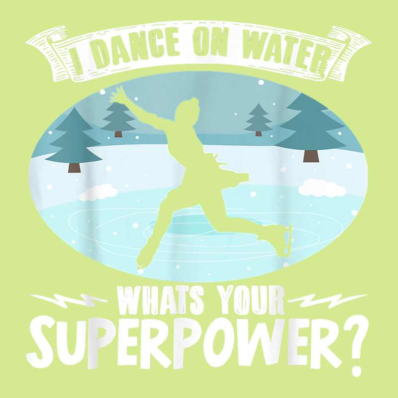 Figure Skater I Dance On Water Superpower Ice Skatiing T Shirt Retro Trucker Cap by tzecluco | Artistshot