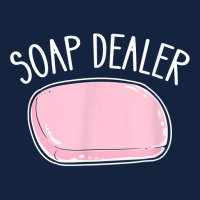 Soap Dealer. Saponification. Soap Making T Shirt Foam Snapback Hat | Artistshot