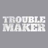 Troublemaker Stress My Name Is Trouble Maker Retro Trucker Cap | Artistshot