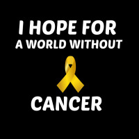 I Hope For A World Without Childhood Cancer White Long Sleeve Shirts | Artistshot