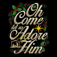 Oh Come Let Us Adore Him Nativity Christmas Religious Jesus T Shirt Yupoong Trucker Cap | Artistshot