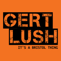 Gert Lush - It_s A Bristol Thing - Black Text Foam Snapback Hat | Artistshot