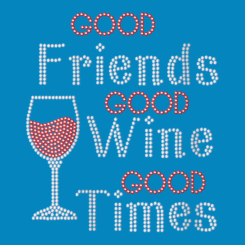 Womens Good Friends Good Wine Good Times Bling Rhinestone V Neck T Shi Fashion Visor by cm-arts | Artistshot