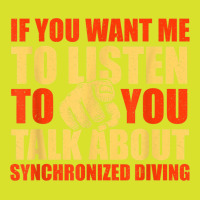 You Want Me To Listen Talk About Synchronized Diving Funny Foam Snapback Hat | Artistshot