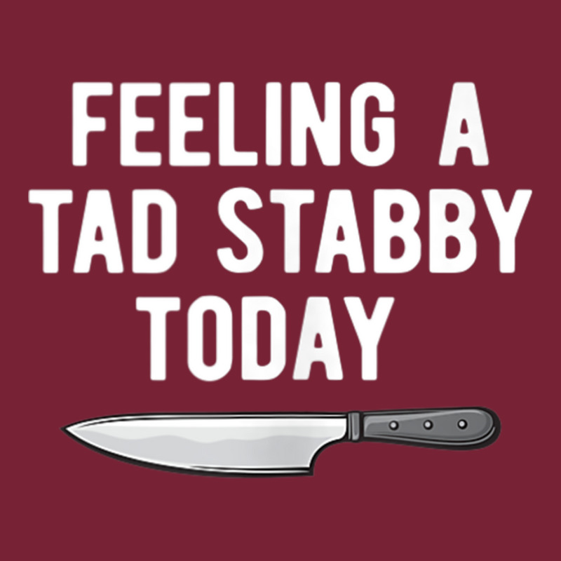 Feeling A Tad Stabby Today Funny Chef Cook Butcher Tank Top Nike Dri-FIT Cap by cm-arts | Artistshot