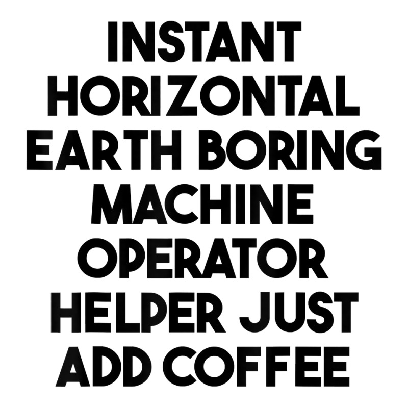 Instant Horizontal Earth Boring Machine Operator Helper T Shirt Seamless Cap by chipbeltzox | Artistshot