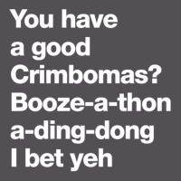 You Have A Good Crimbomas Boozeathon Adingdong I Bet Yeh Yupoong Trucker Cap | Artistshot