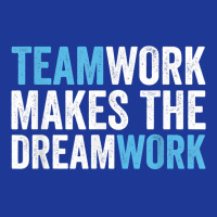 Team Work Makes The Dream Work  Teamwork T Shirt Pa Trucker Cap | Artistshot