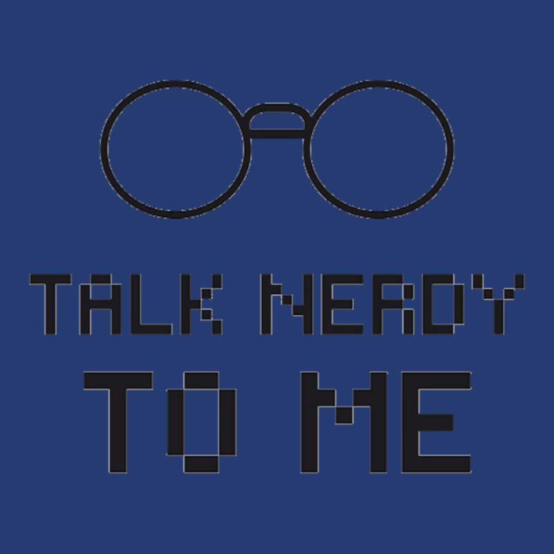 Talk Nerdy To Me, Nerdy , Geeky, Geek Gift, Nerd , Coder, Stem, Develo Pa Trucker Cap by cm-arts | Artistshot