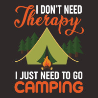 I Don't Need Therapy I Just Need To Go Camping Racerback Tank | Artistshot