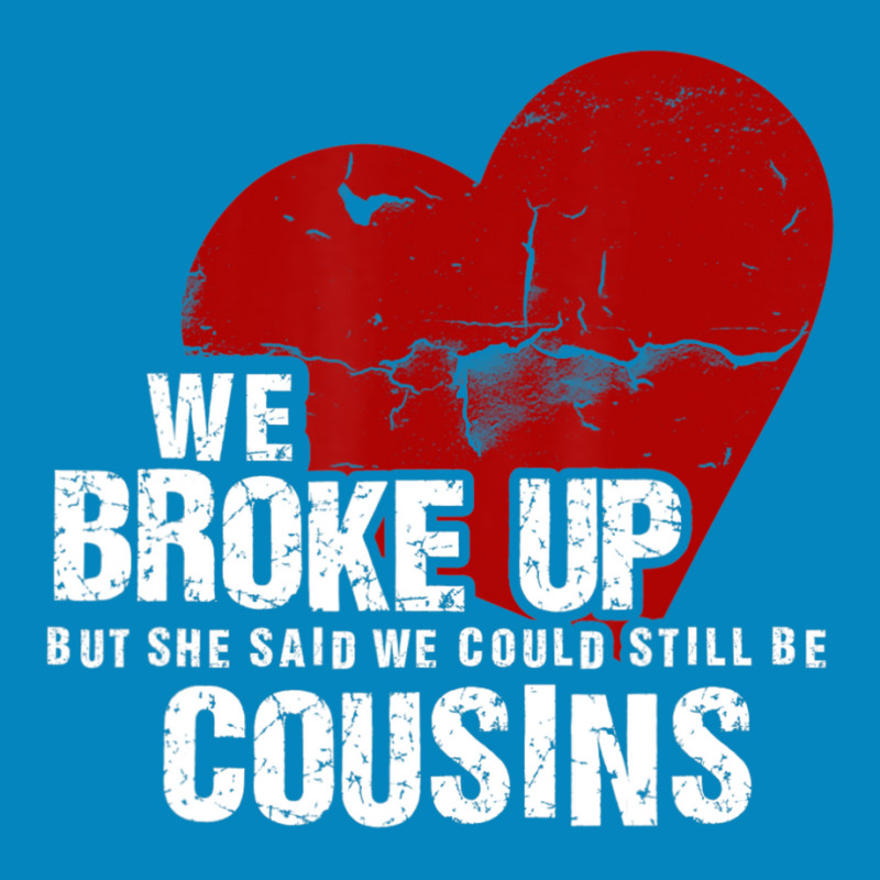 We Broke Up But She Said We Could Still Be Cousins Fashion Visor by cm-arts | Artistshot