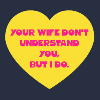 Your Wife Dont Understand You 1 Retro Trucker Cap | Artistshot