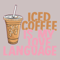 Iced Coffee Is My Love Language Valentine S Day Coffee Lover Retro Trucker Cap | Artistshot