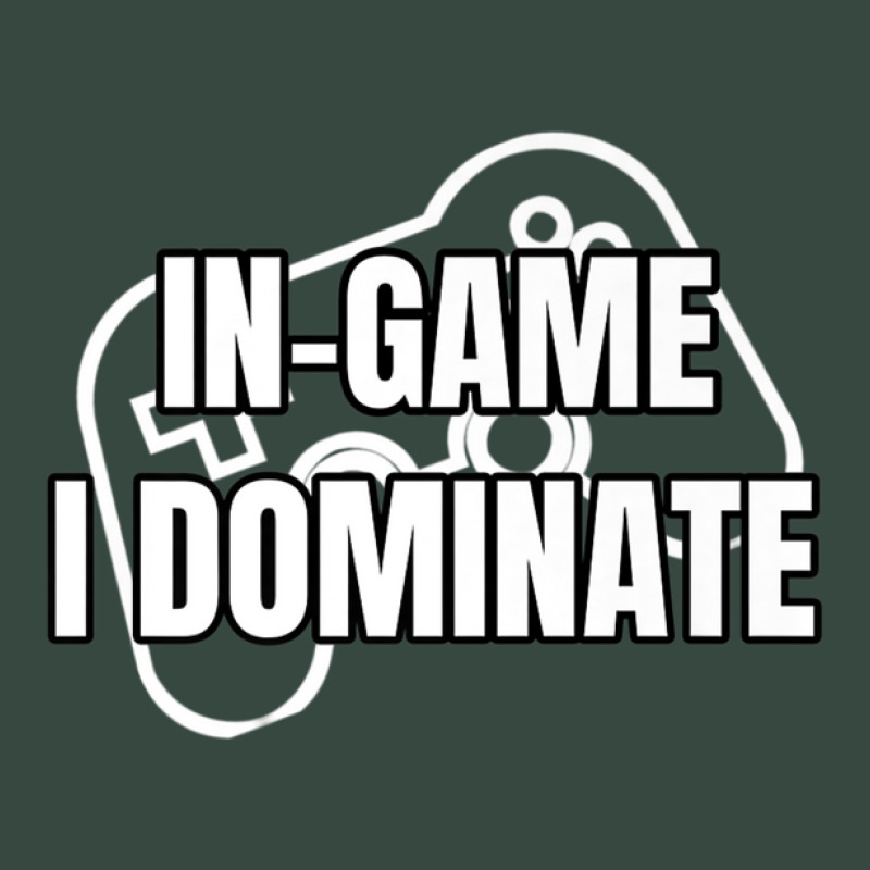 In-game I Dominate Funny Gamers Gaming Winning Saying Seamless Cap by mccuteoraleer | Artistshot