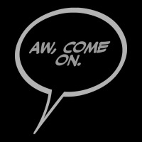 Word Balloon Aw,come On. A Seamless Cap | Artistshot