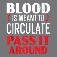 Blood Is Meant To Circulate Pass It Around Phlebotomist Tank Top Nike Dri-fit Cap | Artistshot