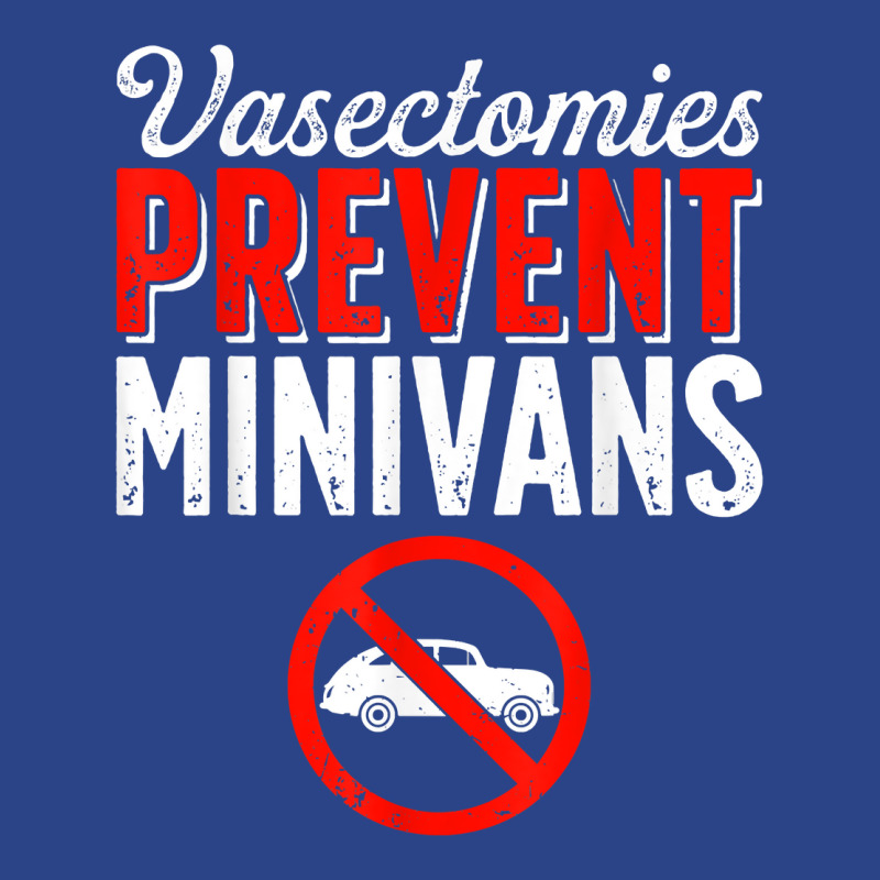 Vasectomy Day Funny Vasectomies Prevent Minivans T Shirt Nike Dri-FIT Cap by cm-arts | Artistshot