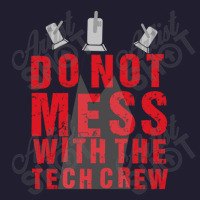 Do Not Mess With The Tech Crew Seamless Cap | Artistshot