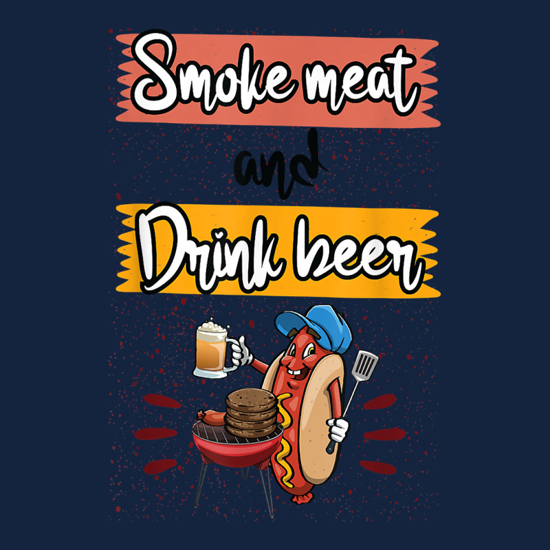 Smoke Meat & Drink Beer Sausage Funny Women Hot Dogs Love T Shirt Foam Snapback hat by beckiguralk28 | Artistshot