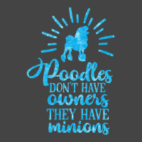 Poodles Don’t Have Owners They Have Minions Blue Grunge Fashion Visor | Artistshot