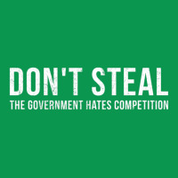 Dont Steal The Government Hates Competition Political Nike Dri-fit Cap | Artistshot