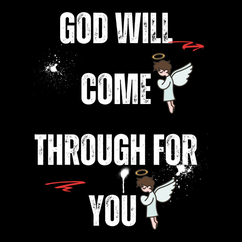 God Will Come Through For You Urban Pullover Hoodie by Designer25u | Artistshot