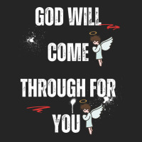 God Will Come Through For You Unisex Hoodie | Artistshot