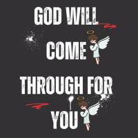 God Will Come Through For You Vintage Short | Artistshot