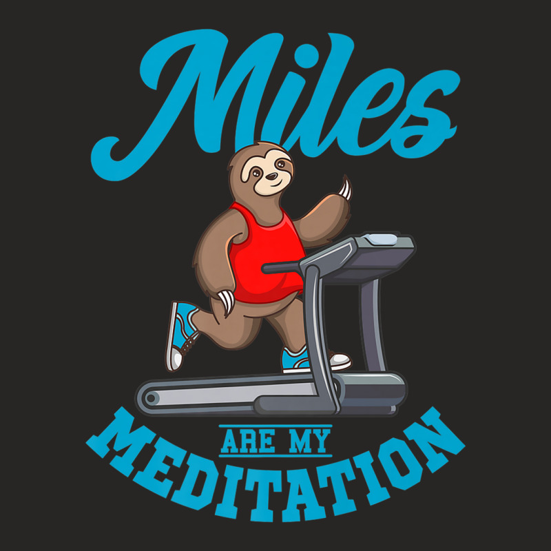 Sloth On Treadmill Miles Are My Meditation Treadmill Gym Premium Ladies Fitted T-Shirt by ThienThuong | Artistshot