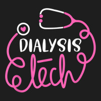 Dialysis Tech Shirt Dialysis Technologists Technicians Tees T Shirt Classic T-shirt | Artistshot