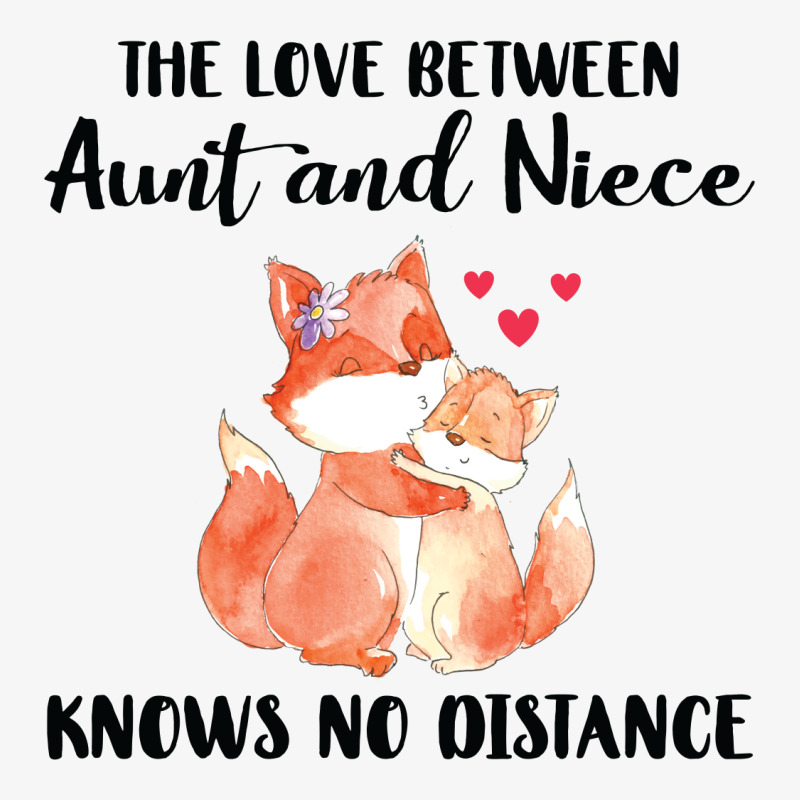 The Love Between  Aunt And Niece Knows No Distance  Fox 01 Ladies Fitted T-Shirt by vip.pro123 | Artistshot