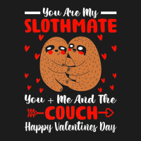 You Are My Slothmate Funny Valentine Soulmate Sloth Fanatic Premium Hoodie & Jogger Set | Artistshot