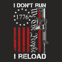 I Don't Run I Reload   We The People Funny Ar15 (on Back) T Shirt Ladies Fitted T-shirt | Artistshot