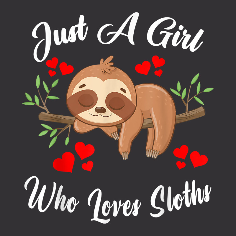 Just A Girl Who Loves Sloths Funny For Kids T Shirt Vintage Hoodie And Short Set | Artistshot