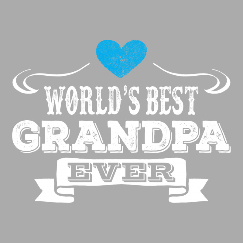 Worlds Best Grandpa Ever 1 T-shirt | Artistshot